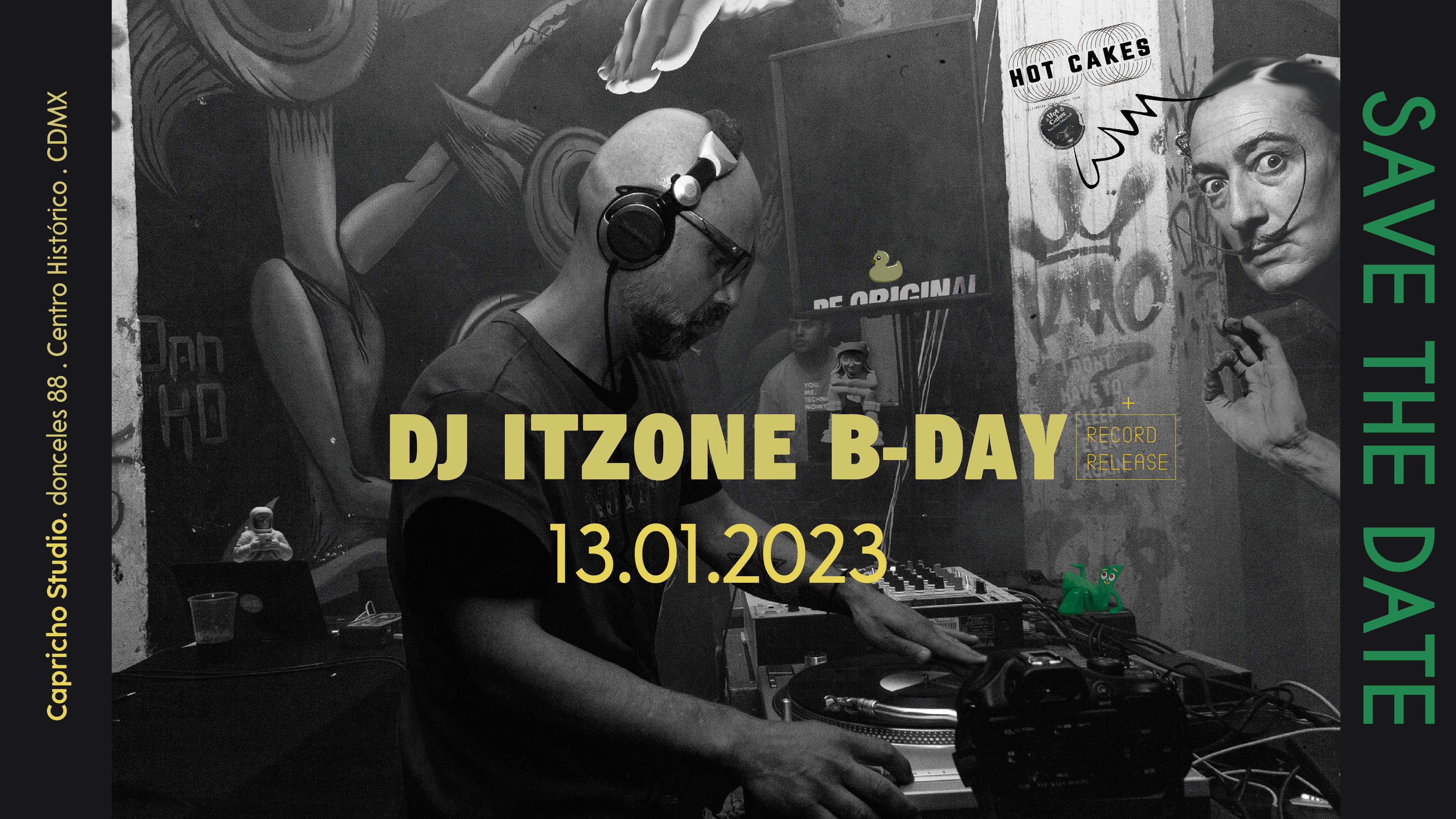 DJ Itzone · B-DAY + Dream Dream 001-Record Release Party - フライヤー表
