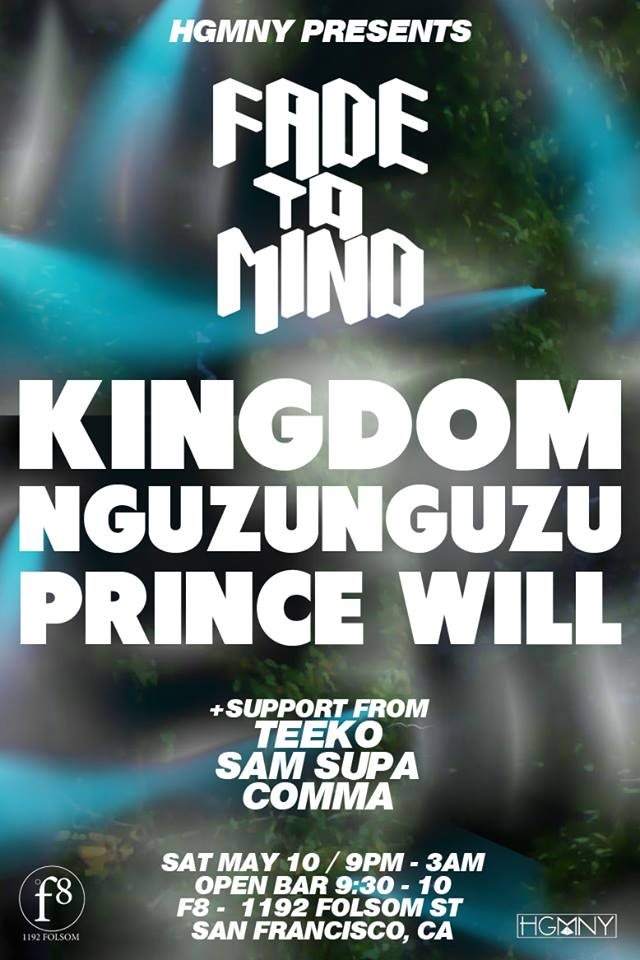 Fade to Mind Showcase with Kingdom, Nguzunguzu, Prince William More - Página frontal