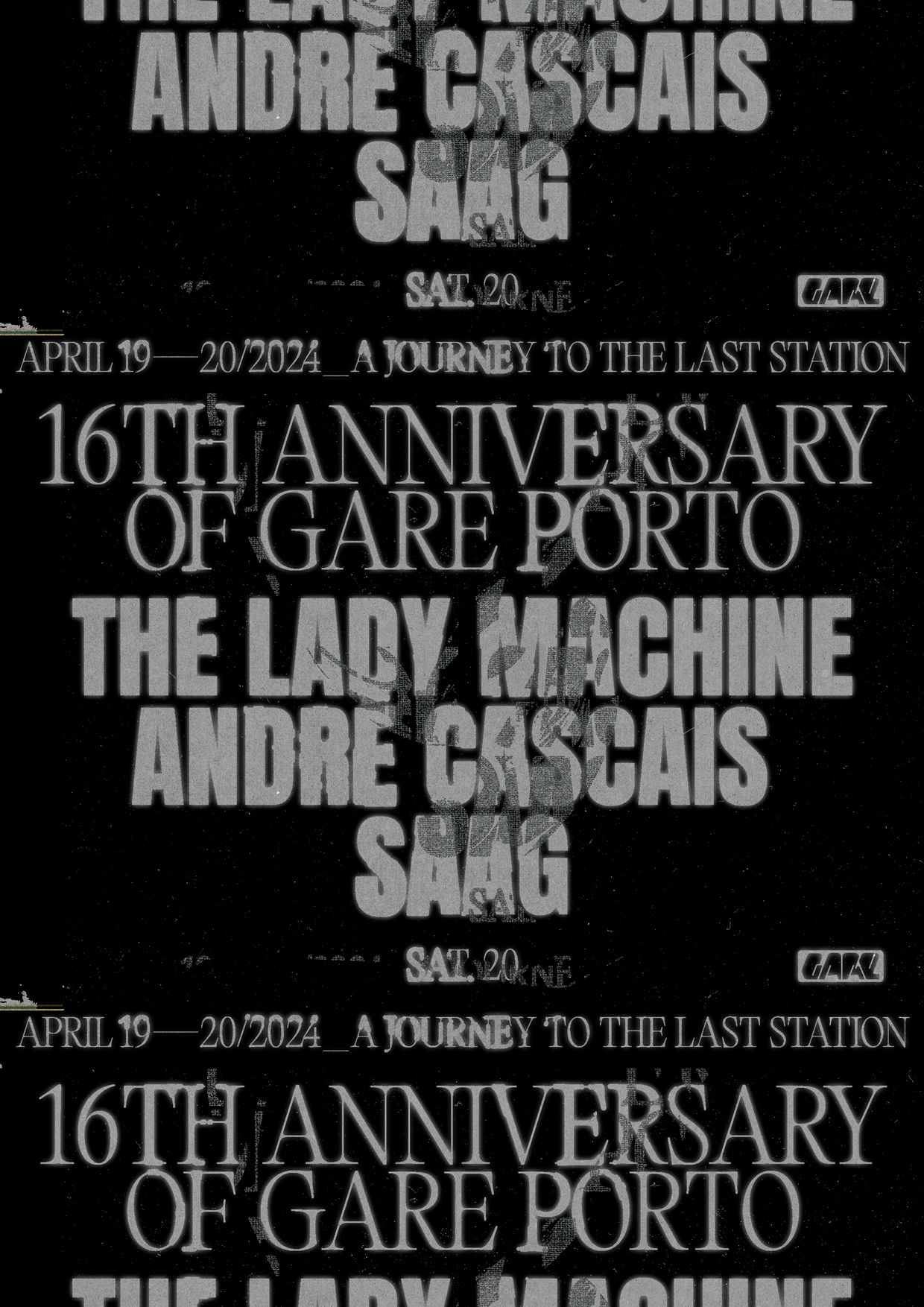 16* Anniversary of Gare Porto - The Lady Machine + André Cascais + Saag - フライヤー表