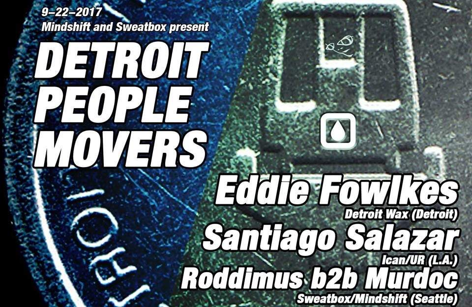 Detroit People Movers Featuring: Eddie Fowlkes & Santiago Salazar - フライヤー表