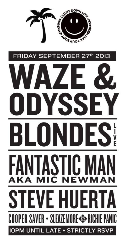 Far Away #007 - Waze & Odyssey, Blondes, Fantastic Man & Steve Huerta - フライヤー表