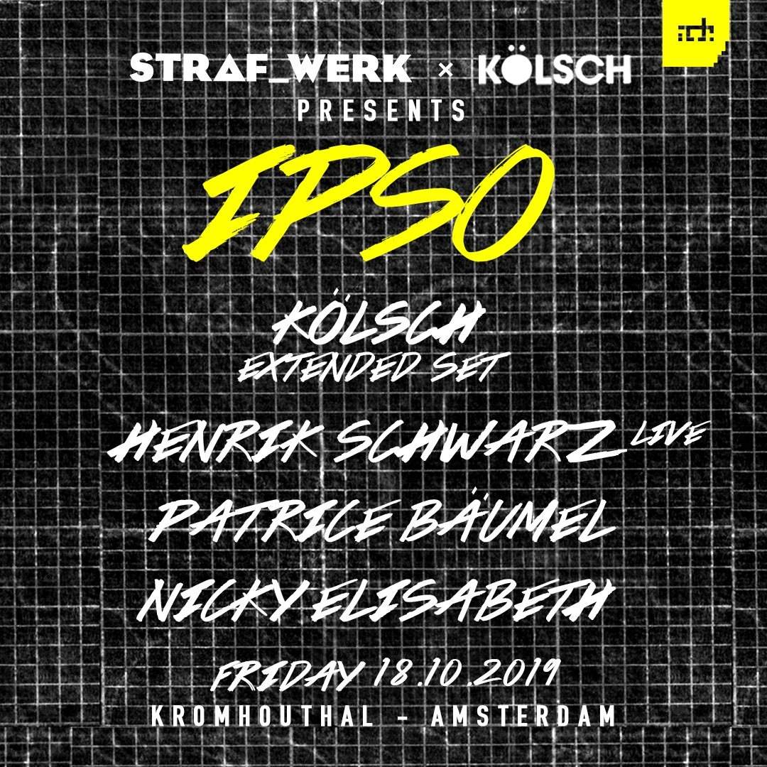 STRAF_WERK x Kölsch presents Ipso - ADE 2019 - Página frontal