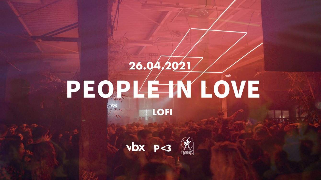 [RESCHEDULED] VBX & SlapFunk present: People in Love P < 3 - フライヤー表