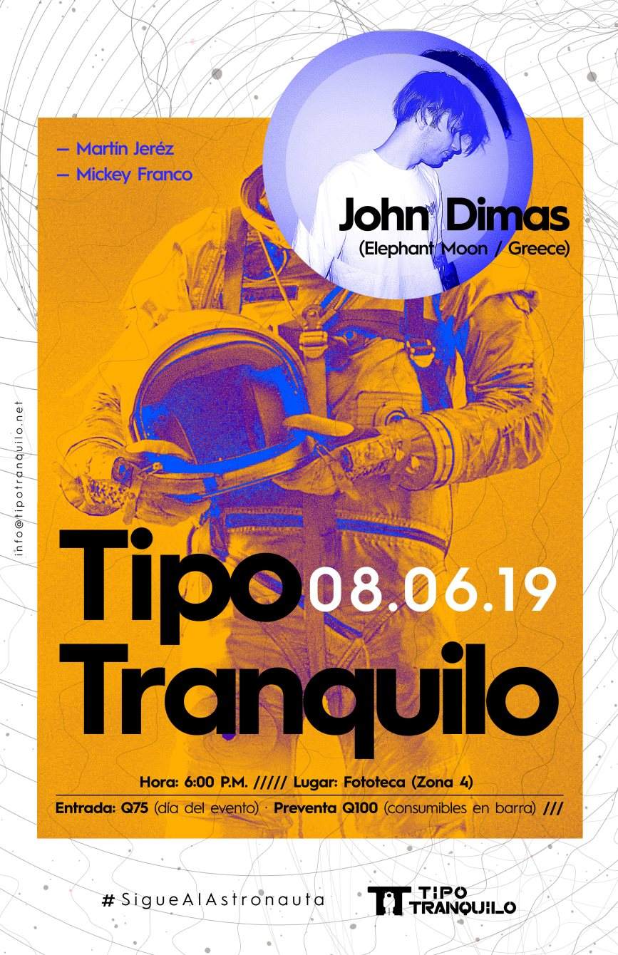 Tipo Tranquilo Pres. TT 31 W/ John Dimas - フライヤー表