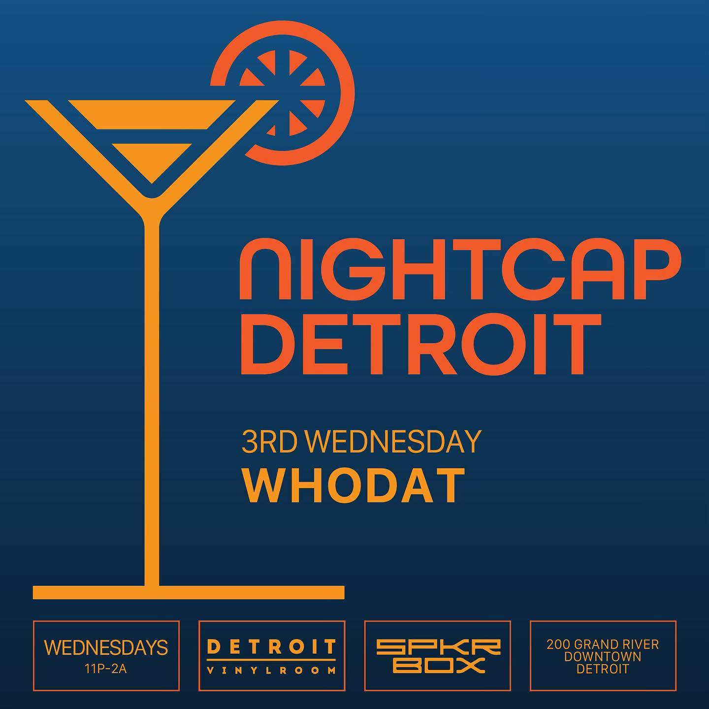 Nightcap Detroit with Whodat - フライヤー表