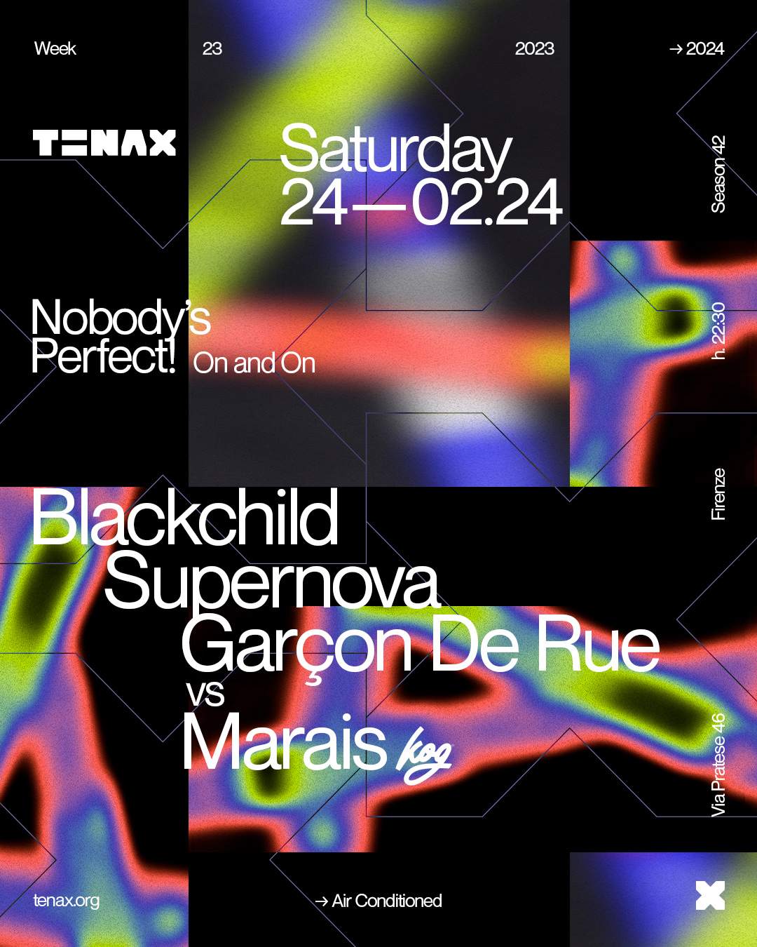 Tenax Nobody's Perfect! with Blackchild, Supernova, Garçon De Rue, Marais - フライヤー表