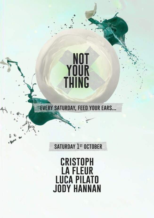 Notyourthing - Launch: Cristoph, La Fleur & More.. - Página frontal
