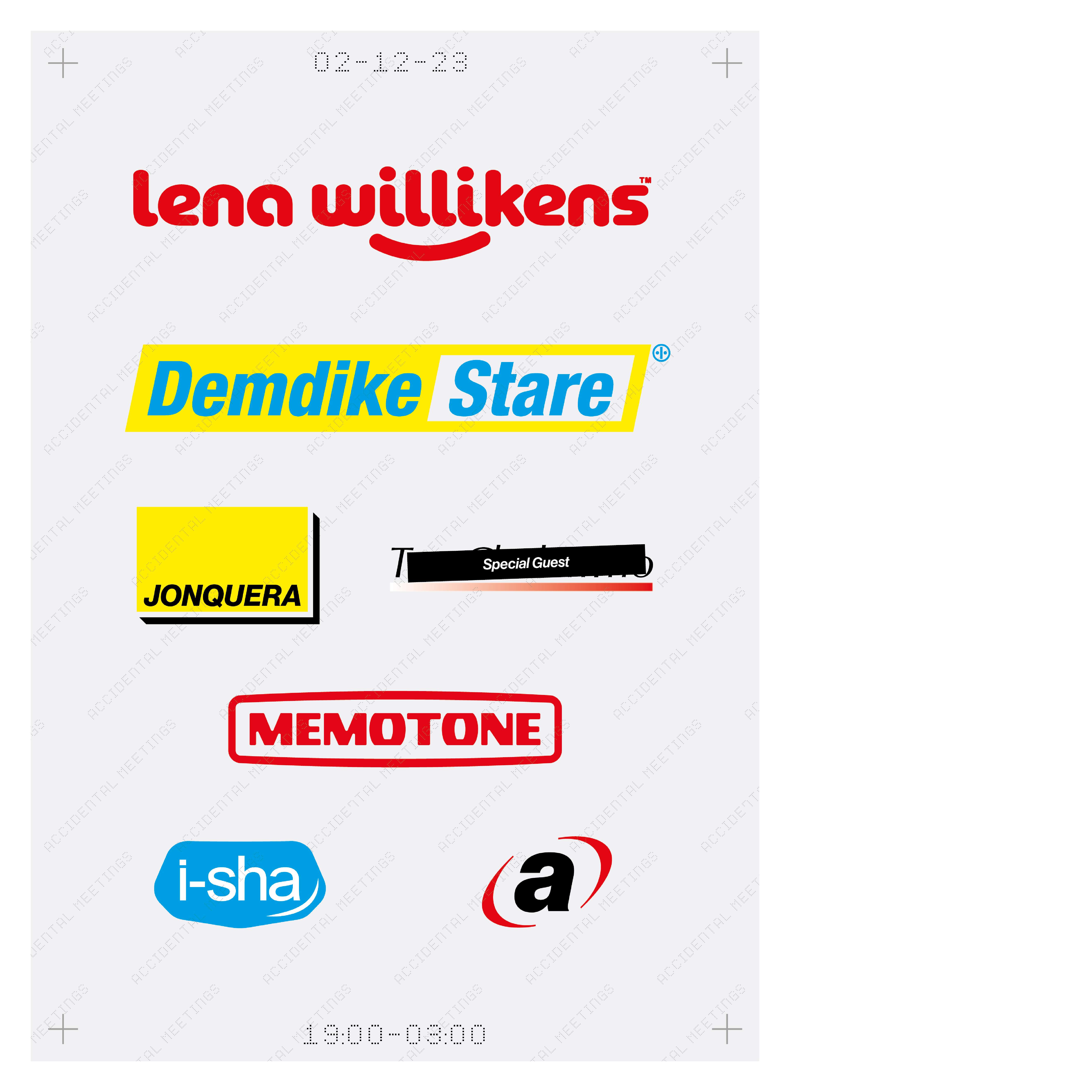 AM: Lena Willikens, Demdike Stare, Tara Clerkin Trio, Jonquera, Memotone, i-sha, (a) - フライヤー表