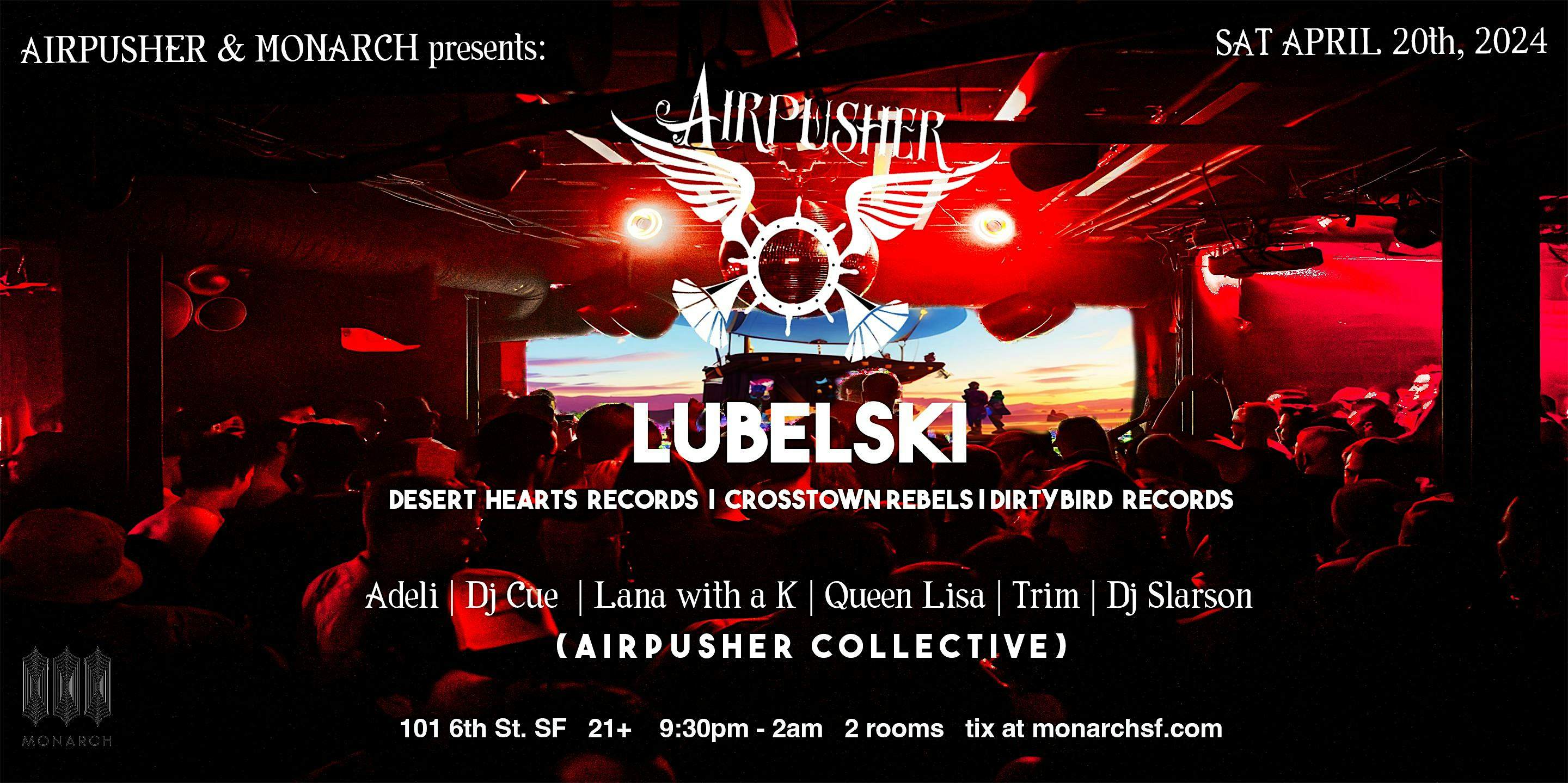Lubelski (Dirtybird Records / Desert Heart records) Airpusher Collective - フライヤー表