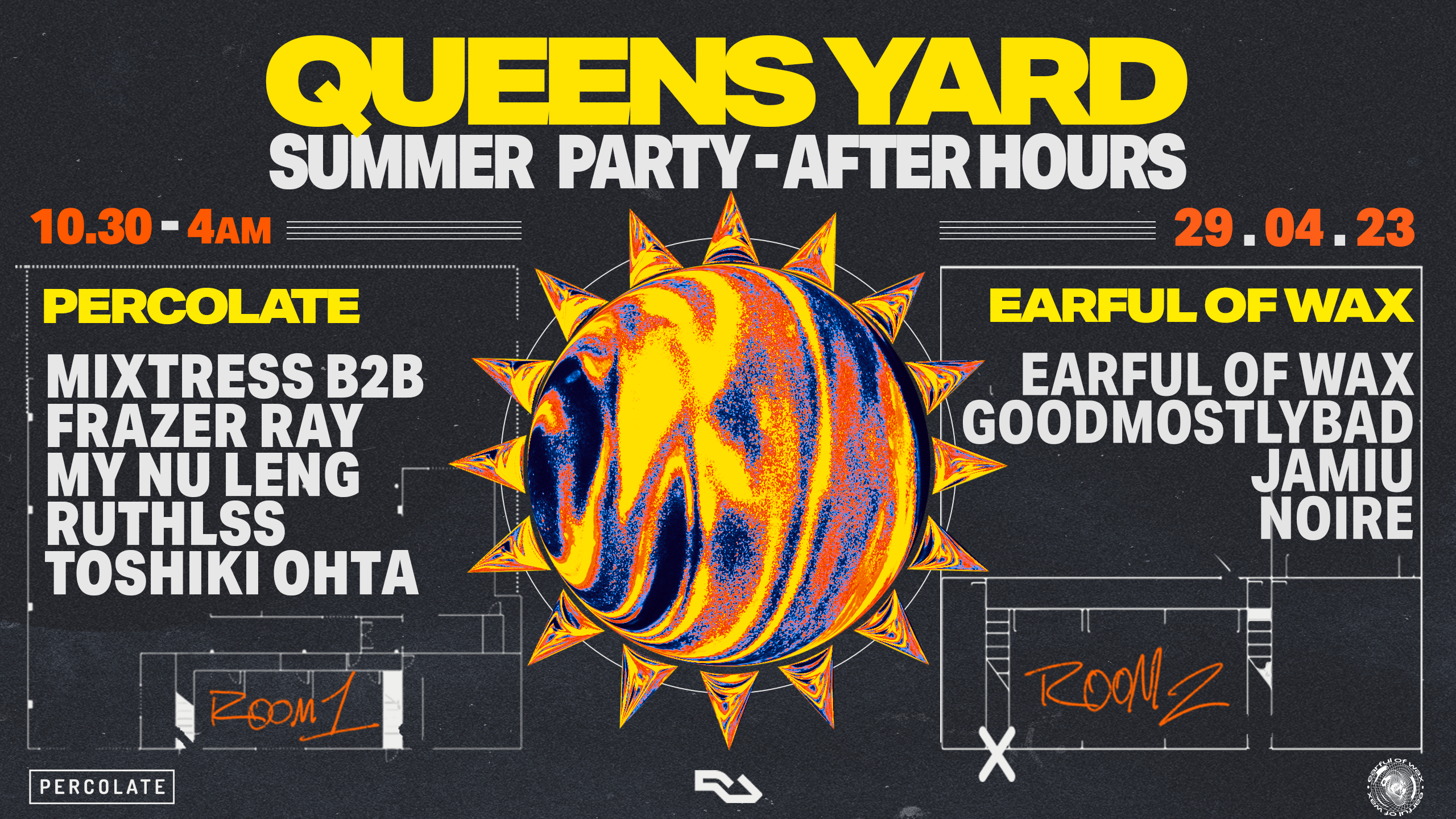 Queens Yard Summer Party After Hours: Percolate x Earful of Wax - Página frontal