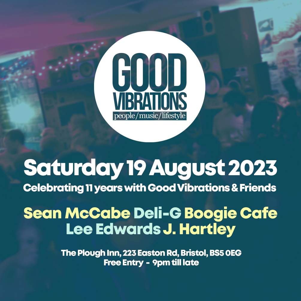 Good Vibrations & Friends - Celebrating 11 years - フライヤー表