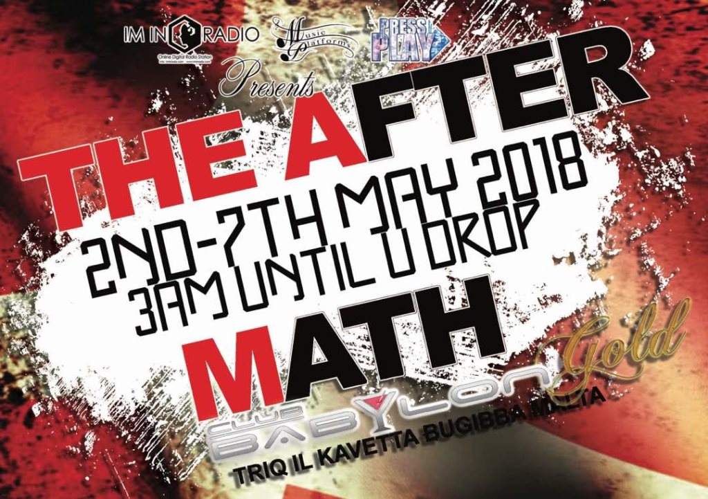 The After Math at Club Babylon, Malta