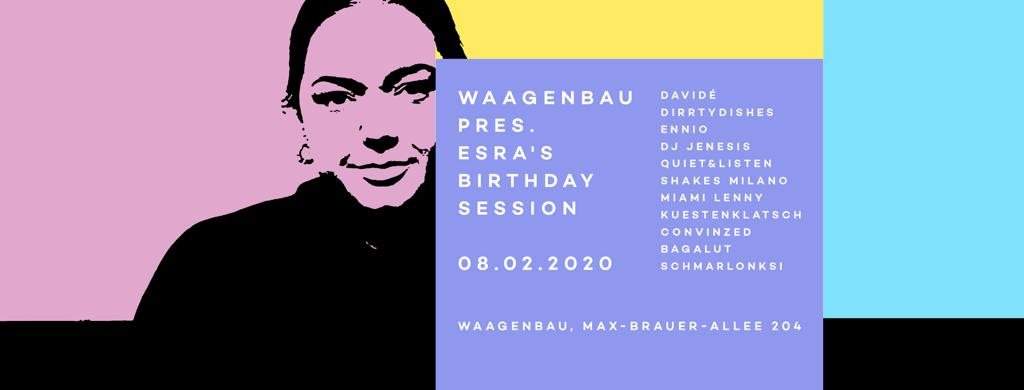 Waagenbau Pres. Esra's Birthday Session with DirrtyDishes - フライヤー表