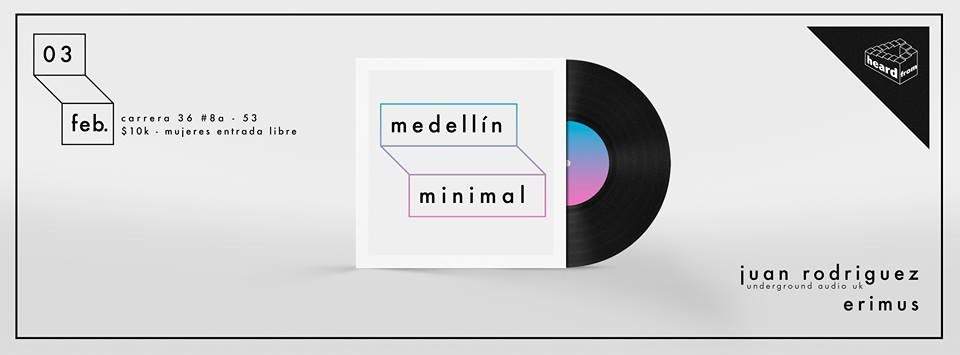 Medellin Minimal - フライヤー表