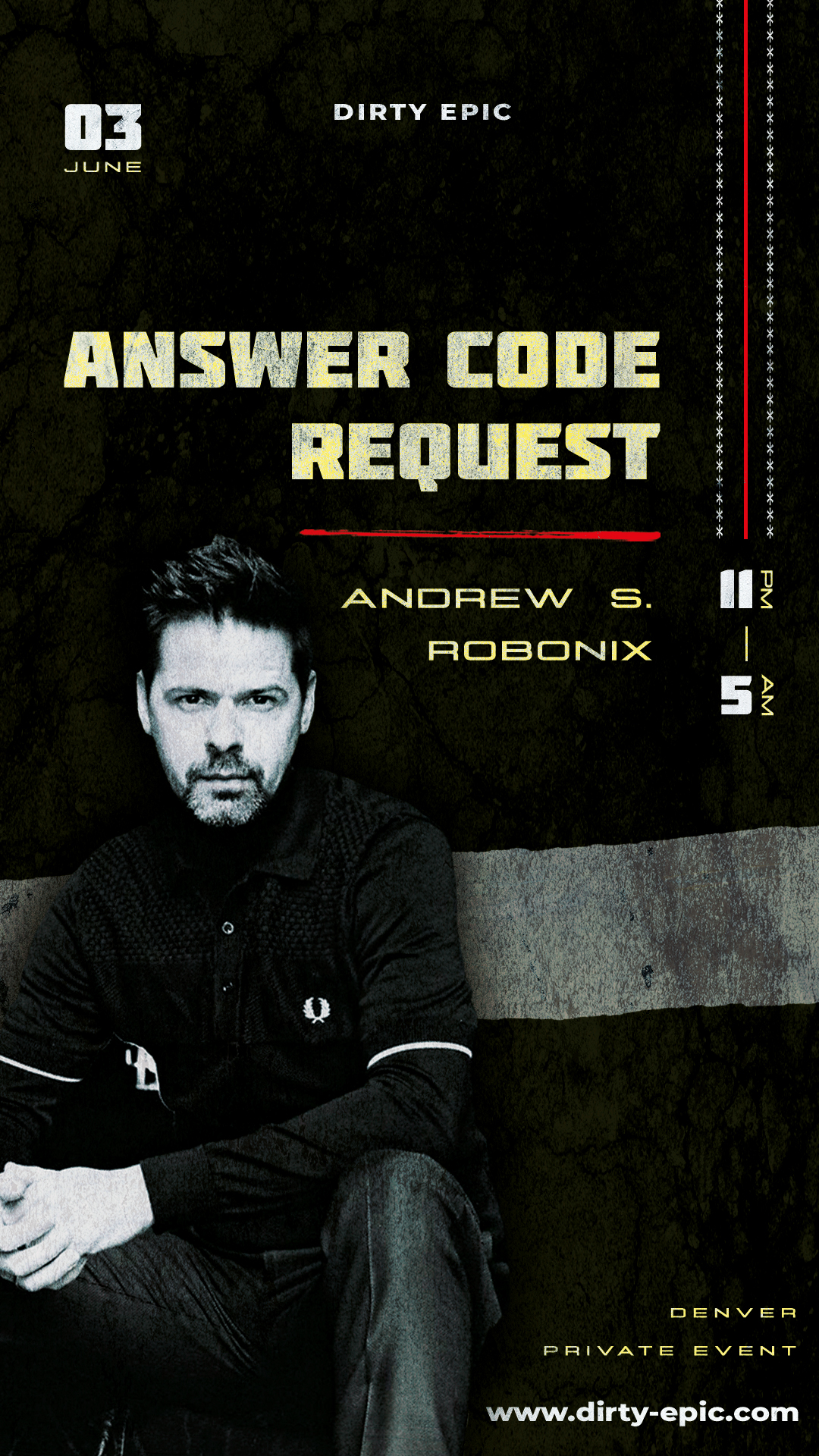 Dirty Epic presents: Answer Code Request (Denver Debut) - フライヤー表