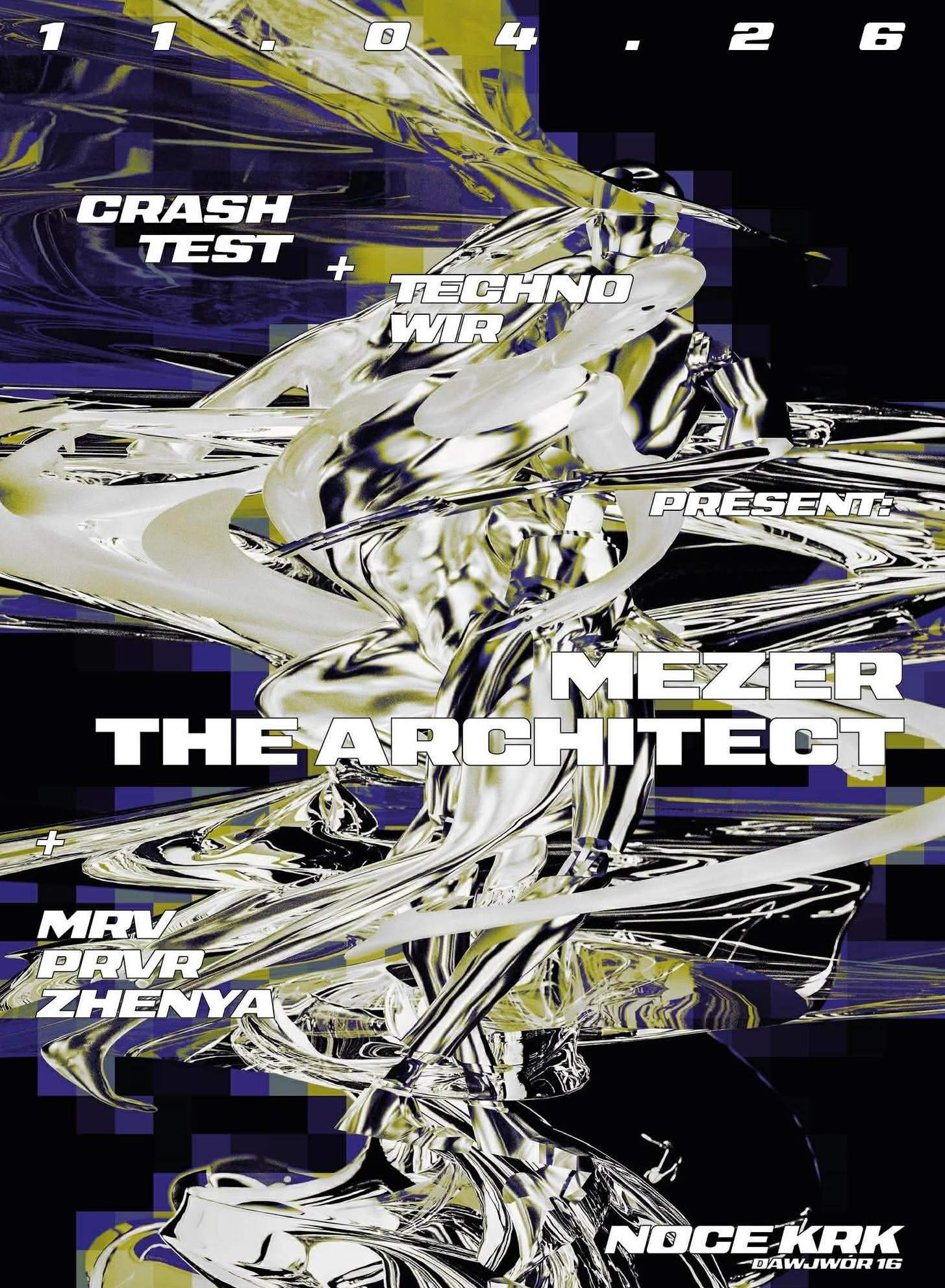 Crash Test x TECHNO WIR present: Mezer The Architect at Noce KRK, Krakow