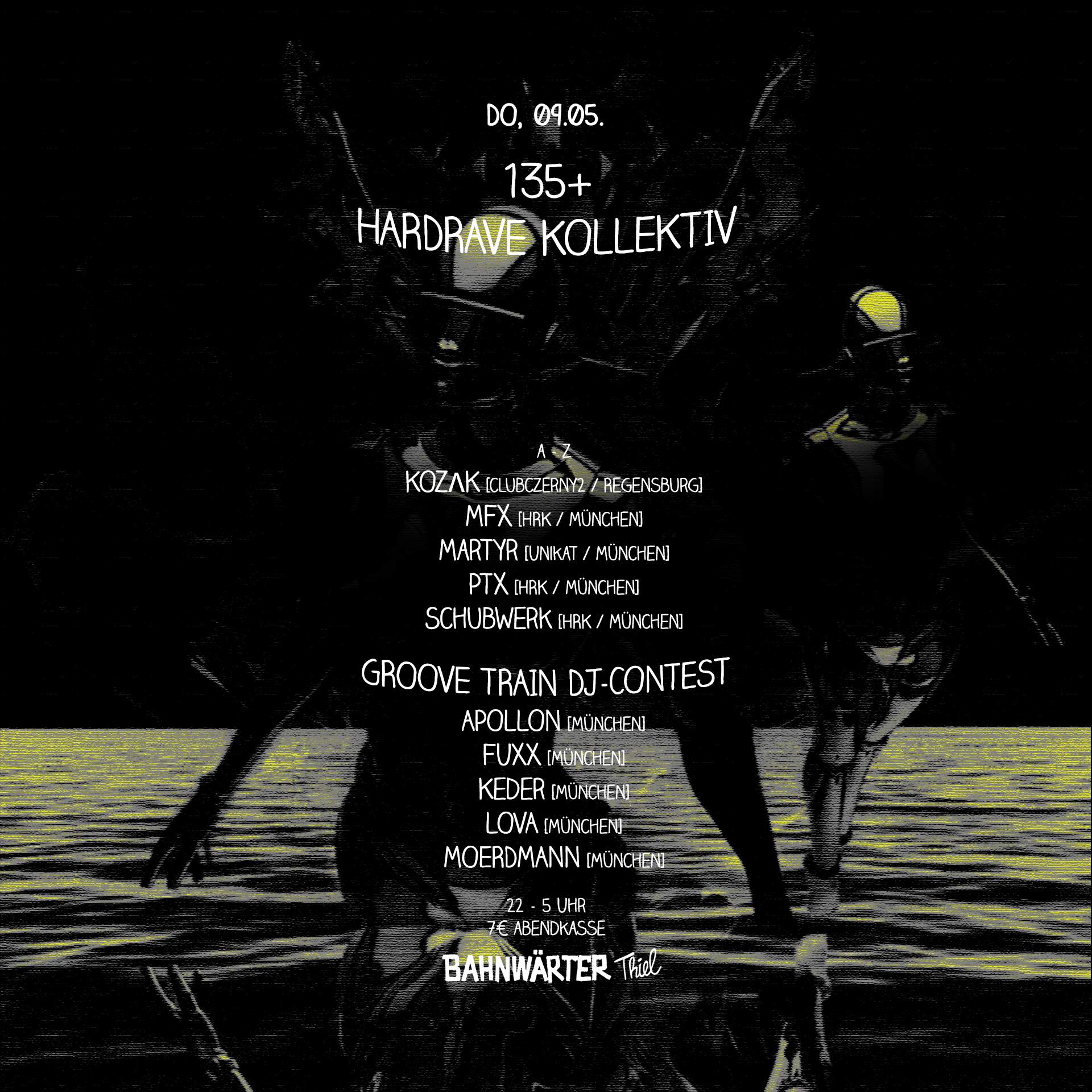 135+ mit Hardrave Kollektiv & Groove Train DJ-Contest - フライヤー表