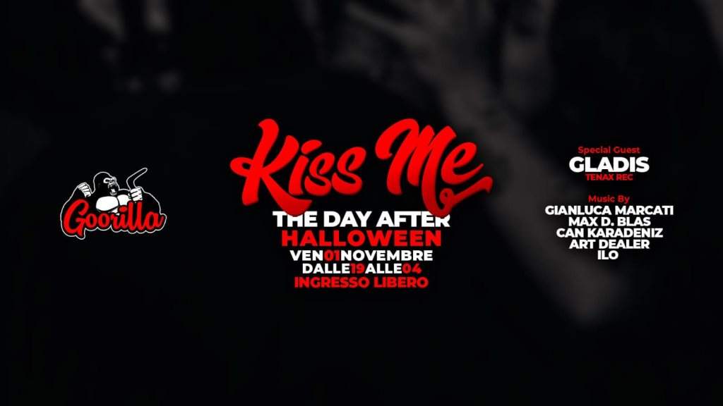Kiss ME the Day After Halloween - Free Entry - Página frontal