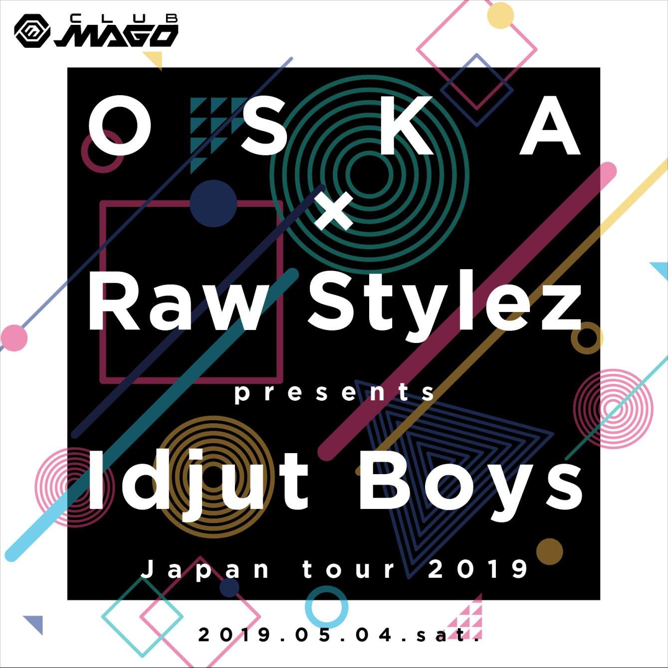 Oska × Raw Stylez presents Idjut Boys Japan Tour 2019 - Página frontal