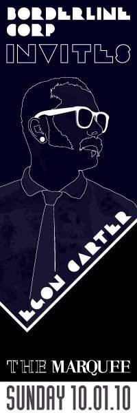 Borderline Corp.'s Invites Egon Carter at The Marquee, Brussels
