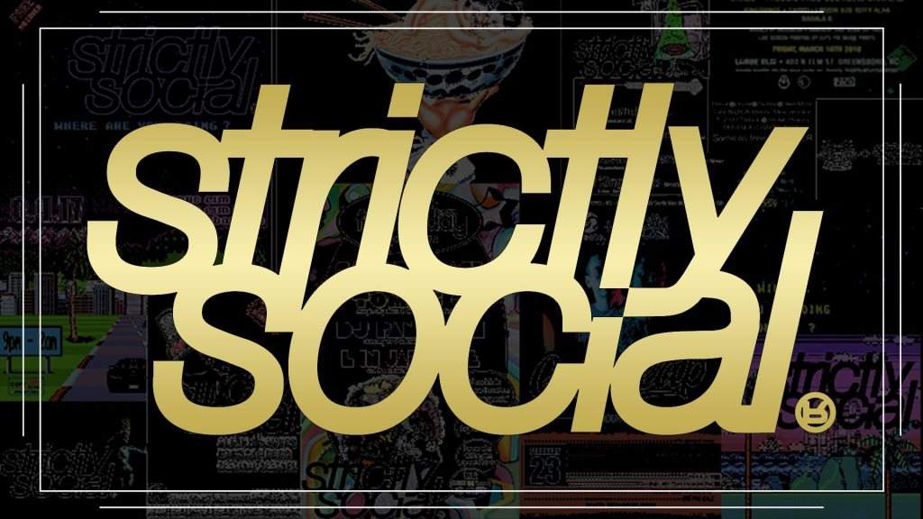 Strictly Social: One-Year Anniversary - フライヤー表