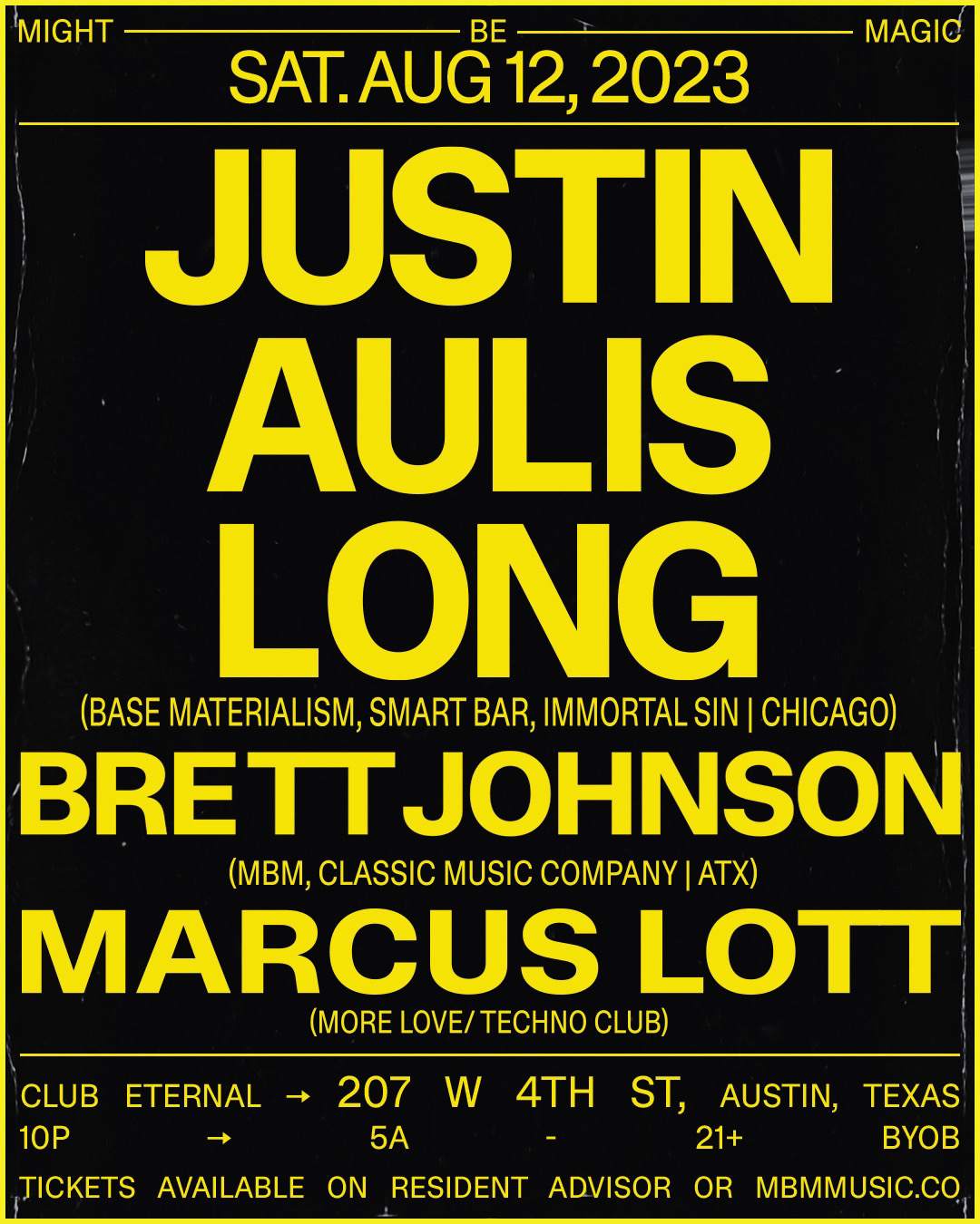 MBM presents: Justin Aulis Long + Brett Johnson + Marcus Lott (BYOB - 10PM-5AM) - フライヤー表