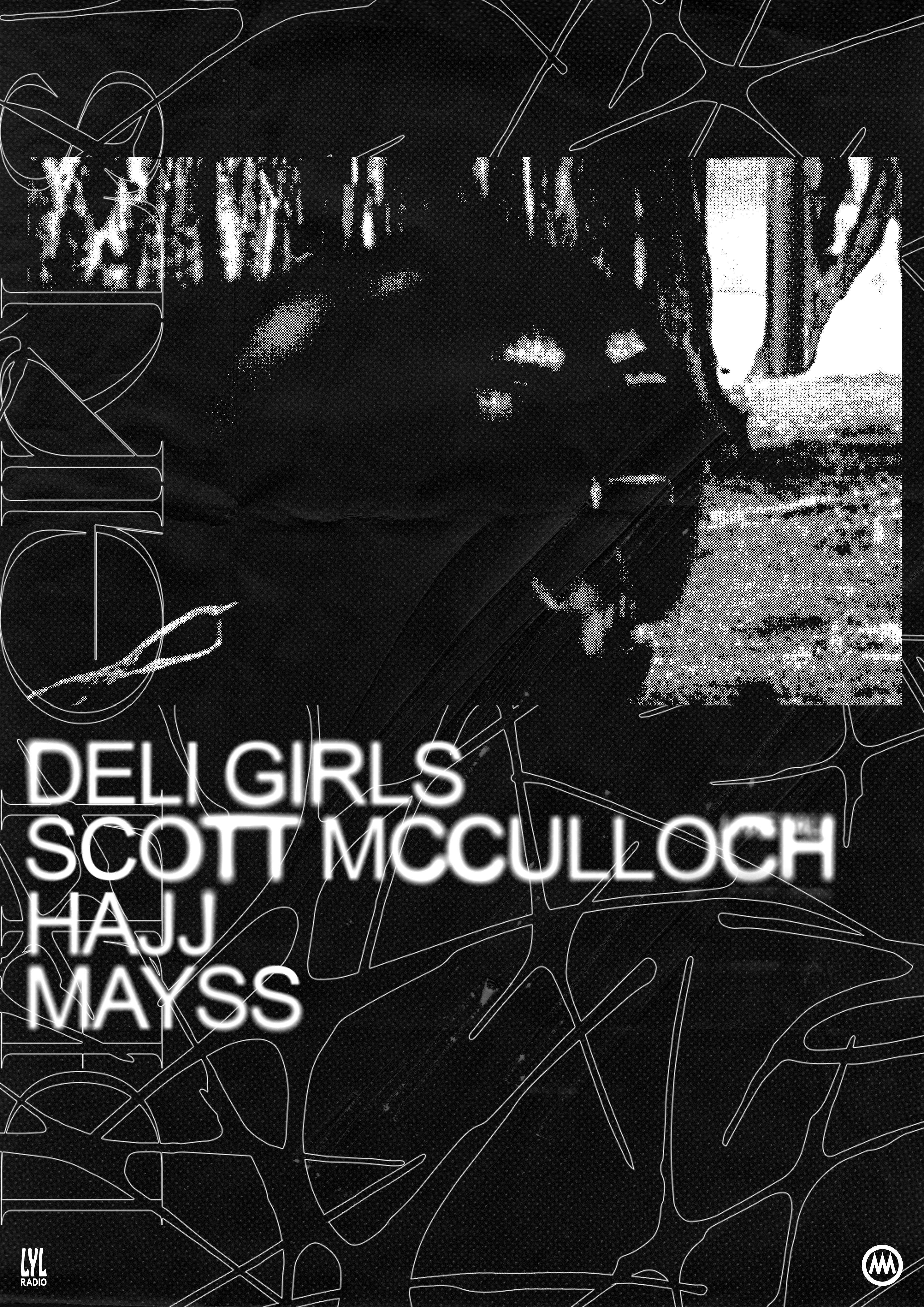 LYL Radio with Deli Girls, Scott McCulloch, Hajj & Mayss - フライヤー表