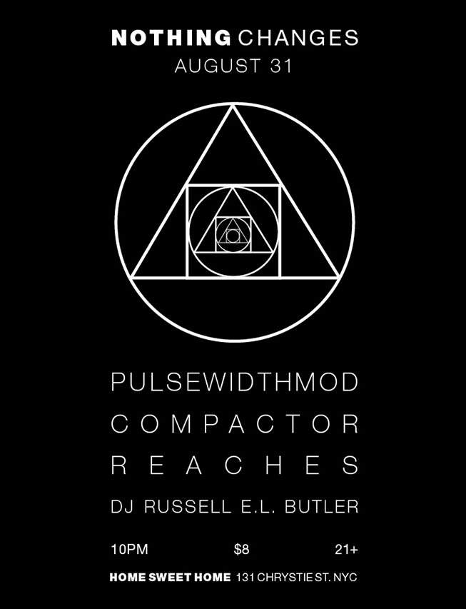 Compactor, Pulsewidthmod, Reaches, Russell E.L. Butler - フライヤー表