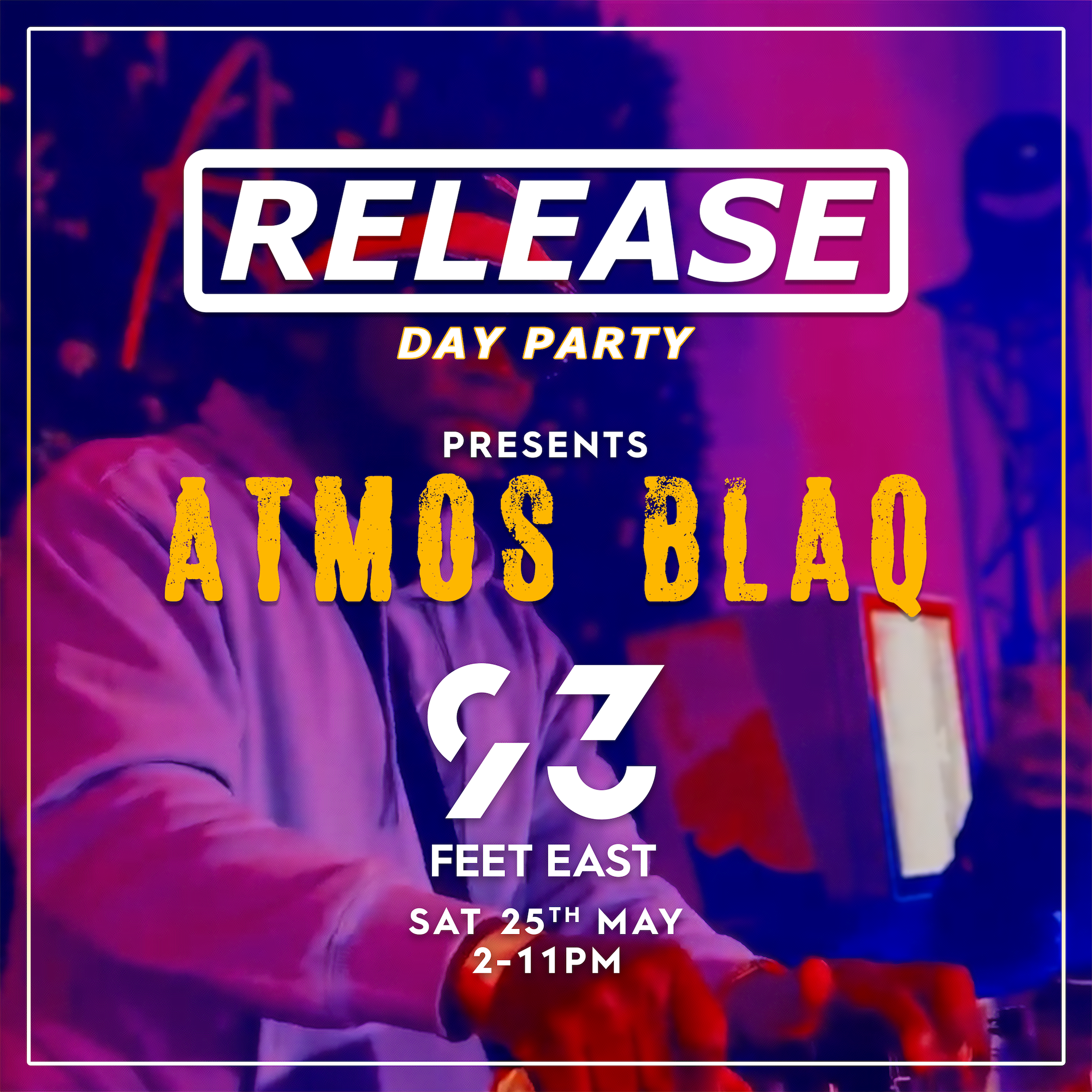 Release Day Party presents Atmos Blaq  - フライヤー表
