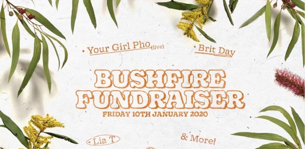 Bushfire Fundraiser - Lia T, Your Girl Pho, Britt Day & More - Página frontal