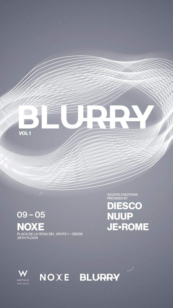 FREE* BLURRY - Ft. Diesco, NUUP & Jerome on the 26th floor W Barcelona - フライヤー表
