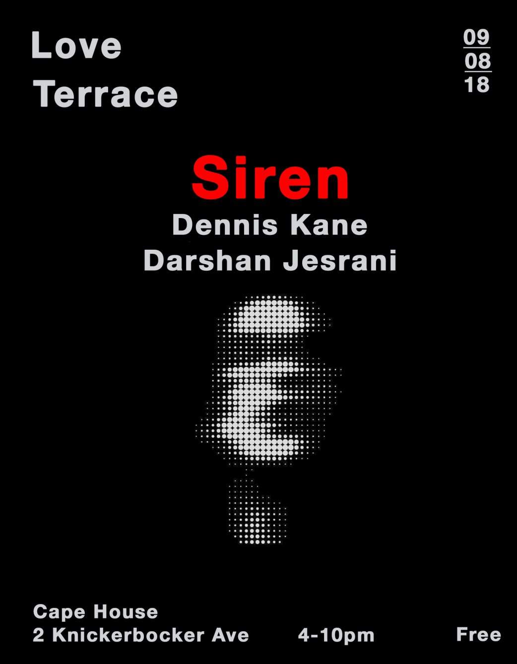 Love Terrace with Siren (Dennis Kane & Darshan Jesrani) - フライヤー表