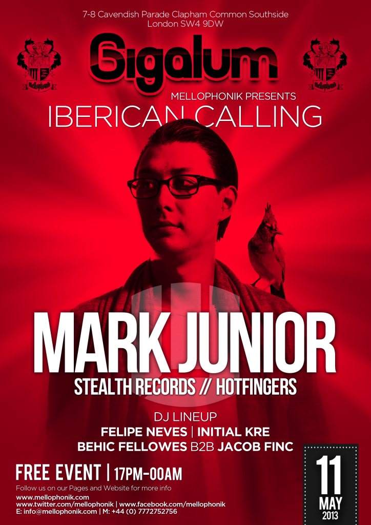 Mellophonik & Gigalum presents Iberican Calling with Mark Junior 'Stealth // Hotfingers' - フライヤー表