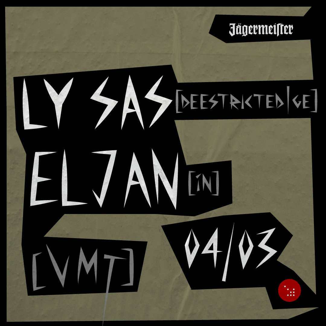 ALT MƏD.: Ly Sas [deestricted / GE] Eljan - フライヤー表