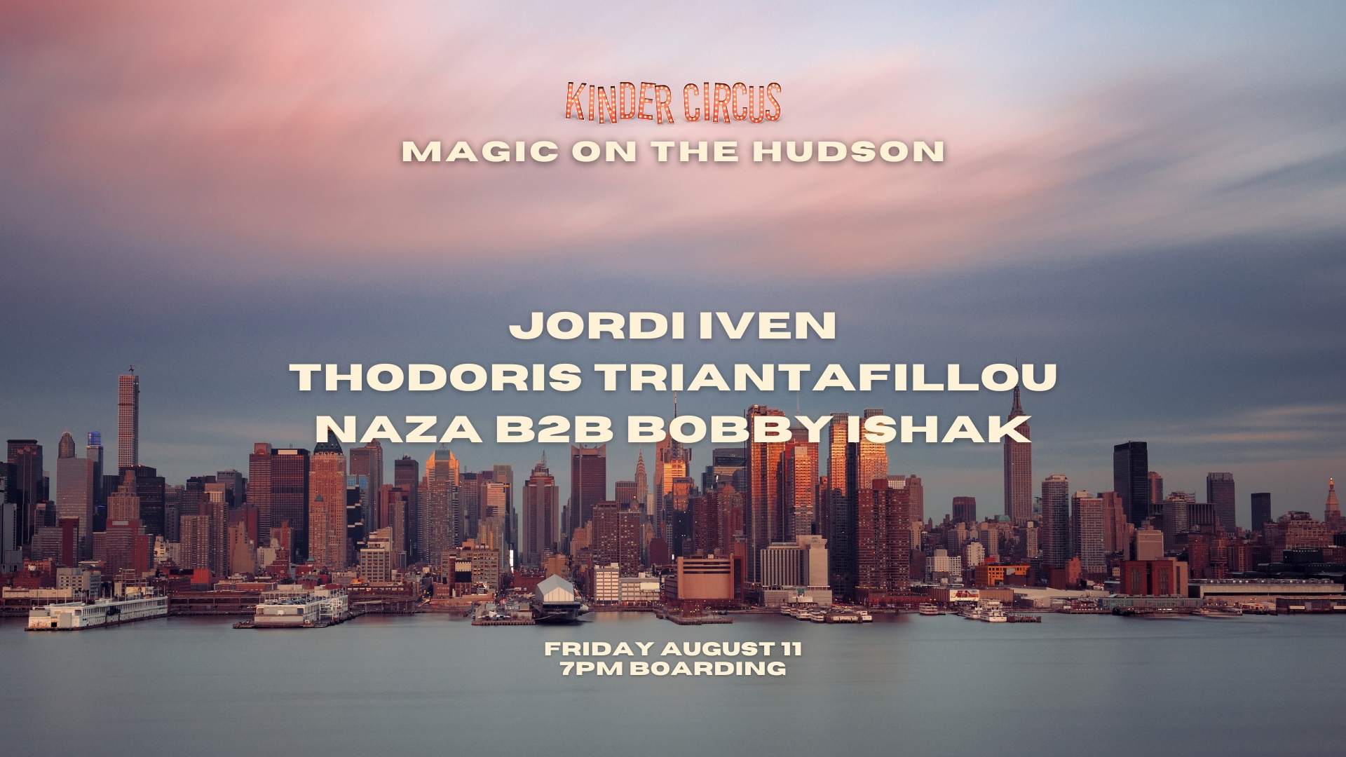 Kinder Circus - MAGIC ON THE HUDSON (BOAT PARTY) + PARADISE CLUB - フライヤー表