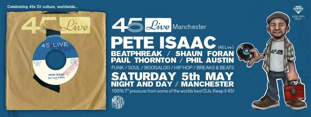 45 Live Manchester with Pete Isaac - フライヤー裏
