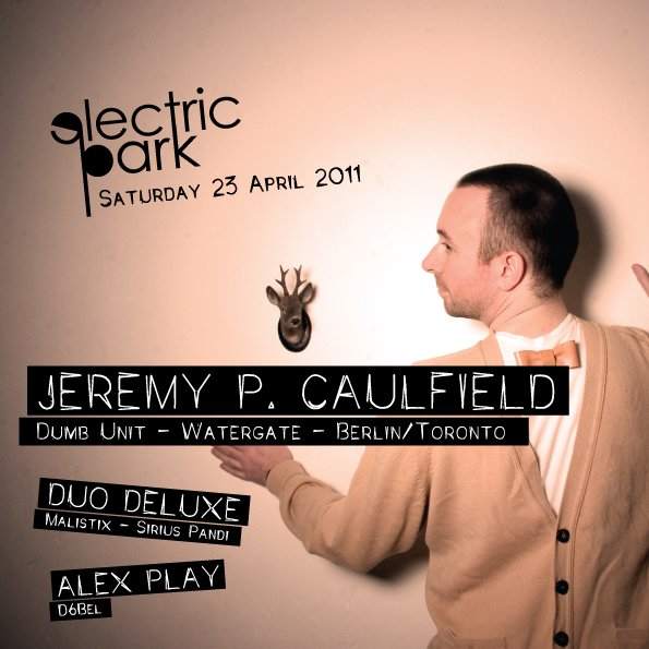 Electric Park presents Jeremy P. Caulfield - フライヤー表