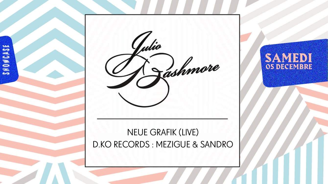 Julio Bashmore, Neue Grafik (Live), Mezigue (D.KO) & Sandro (D.KO) - Página frontal