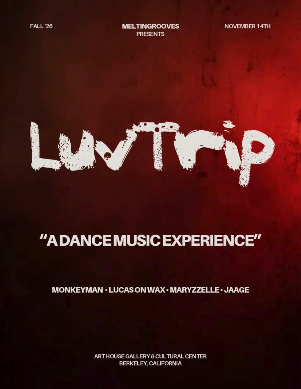 LuvTrip at Art House Gallery & Cultural Center, San Francisco/Oakland