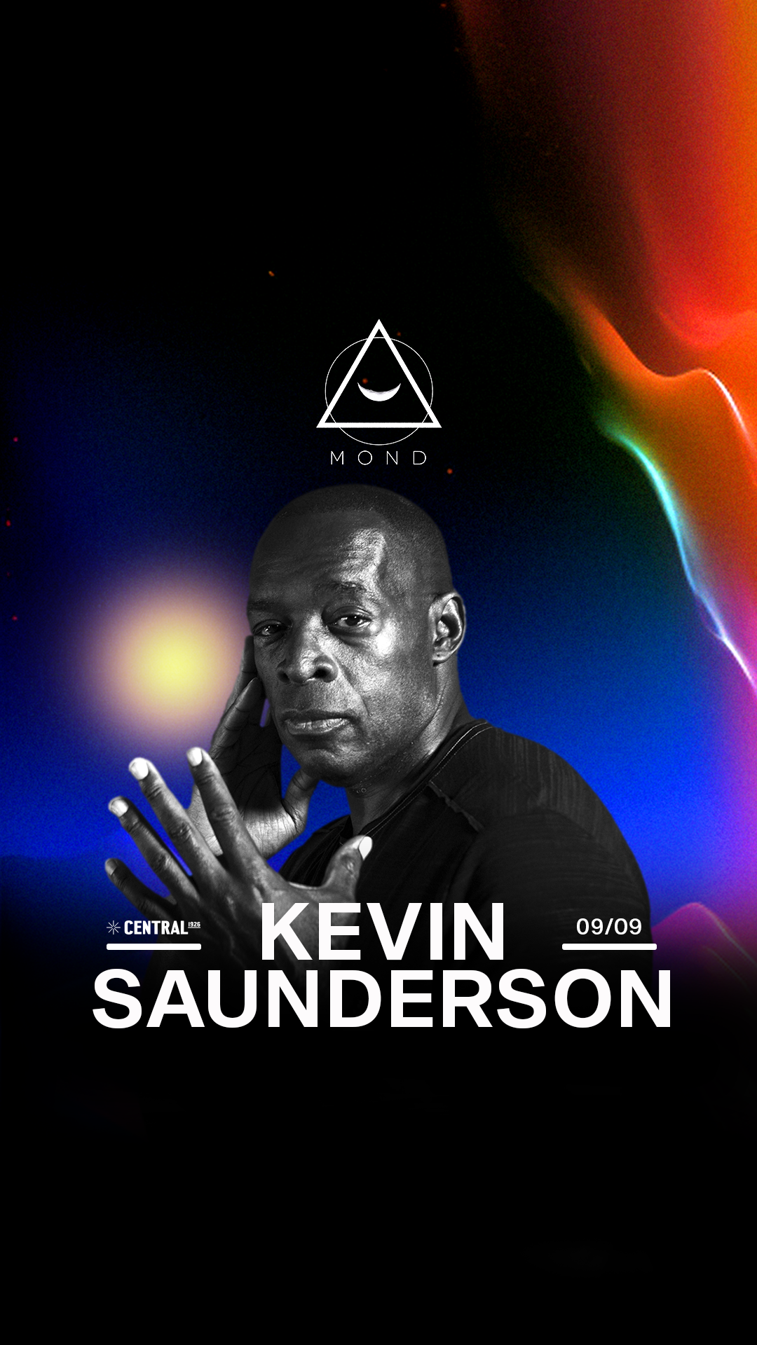 MOND PRESENTS Kevin Saunderson at CENTRAL 1926 - フライヤー表