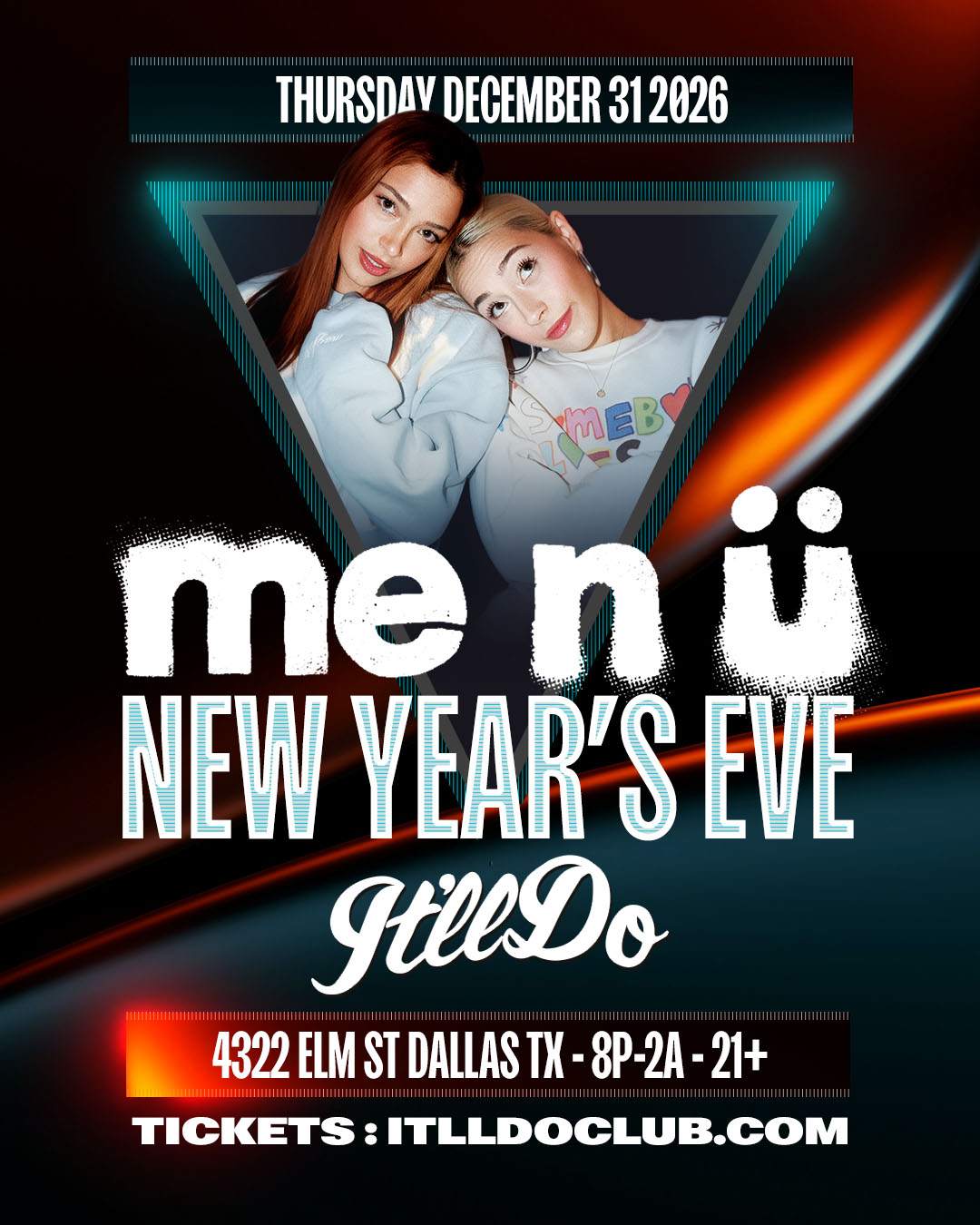 NYE with me n ü at It'll Do, Dallas/Fort Worth