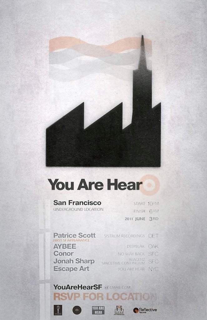 You Are Hear featuring Patrice Scott, Conor, Jonah Sharp, Aybee, Escape Art - フライヤー表
