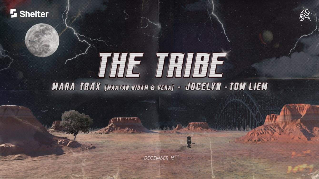 Shelter; THE TRIBE with Mara Trax (Vera & Maayan Nidam), Jocelyn, Tom Liem - フライヤー表