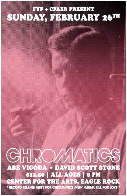 Chromatics, Abe Vagoda, David Scott Stone with Nycpartyinfo - Página frontal