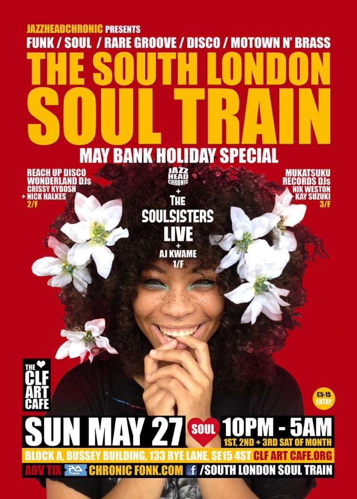 The South London Soul Train May Bank Holiday Special with Soul Sisters (Live) - More - フライヤー表