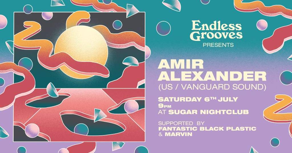 Endless Grooves ≋ Amir Alexander - フライヤー表