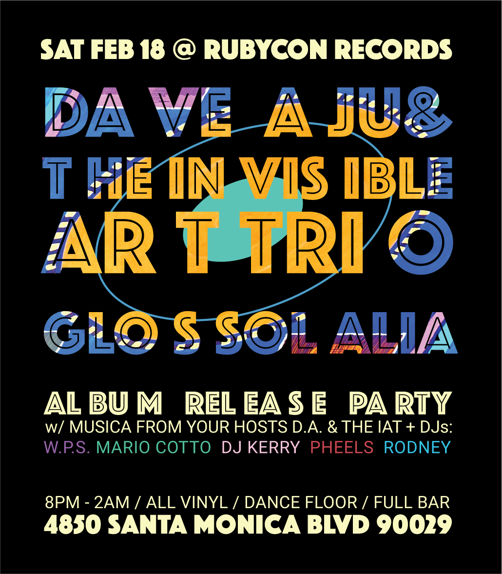 Dave Aju & The Invisible Art Trio GLOSSOLALIA LP Release Party - Página frontal