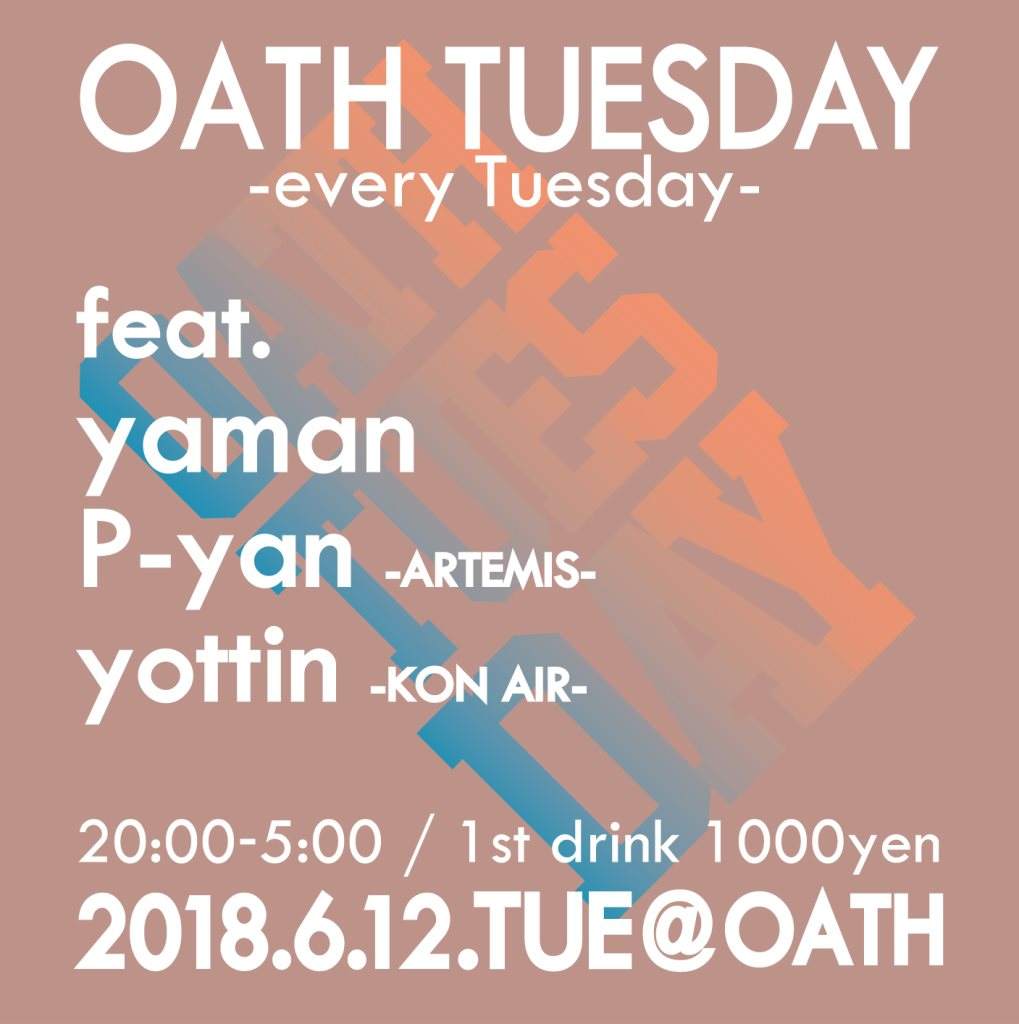 Oath Tuesday -Every Tuesday- - フライヤー表