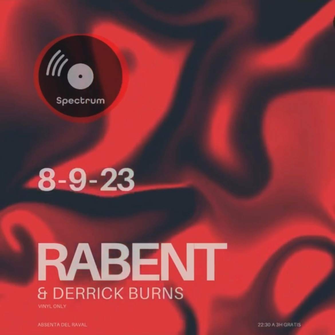 Spectrum with Rabent & Derrick Burns - フライヤー表