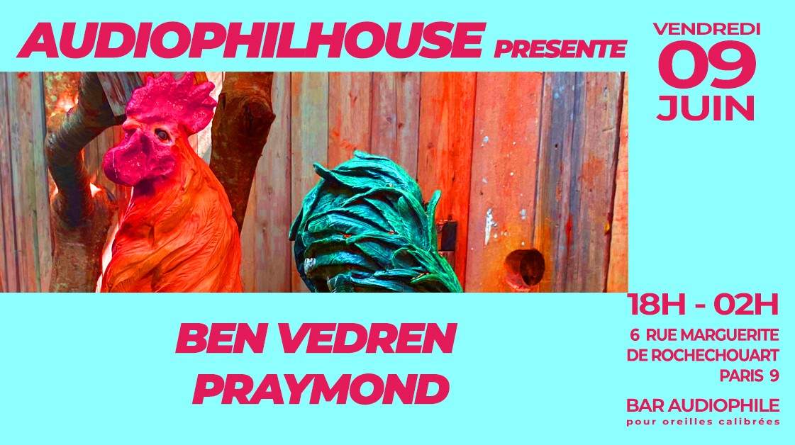 AudiophilHouse reçoit Ben Vedren & Praymond - フライヤー表